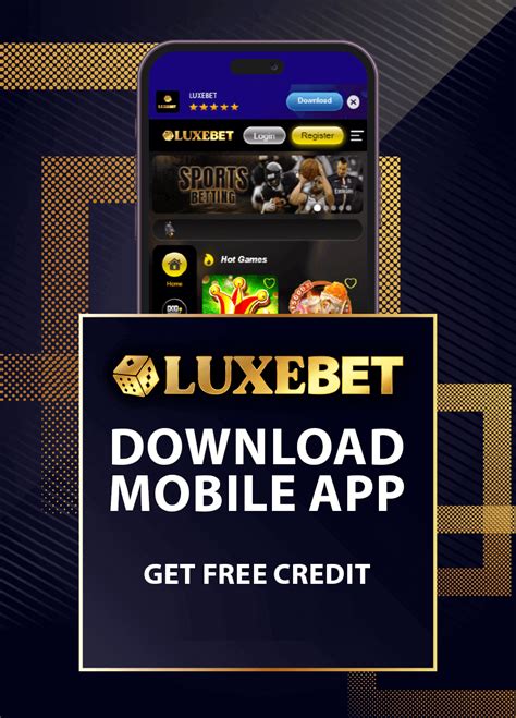 Experience LuxeBet On the Go: Download Our Mobile App Today!.